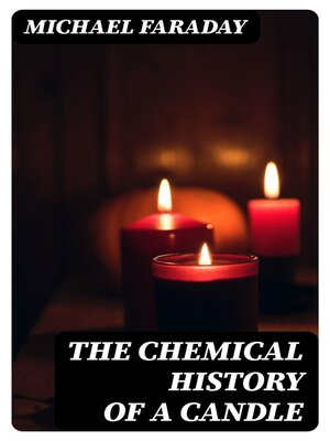 cover image of The Chemical History of a Candle